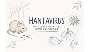 Hantavirus: sintomi, trasmissione e come proteggersi