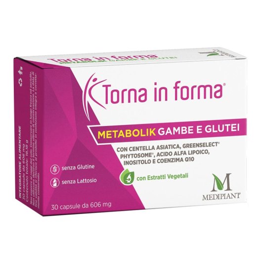 TORNA IN FORMA METABOLIK GAMBE TORNA IN FORMA METABOLIK GAMBE